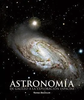 Astronomía. De Galileo a la Exploración Espacial