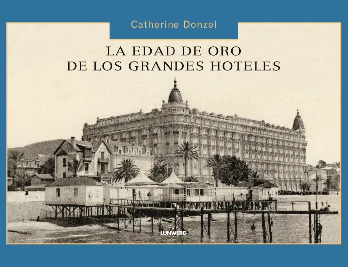 Edad de Oro de los Hoteles
