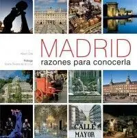 Madrid. Razones para Conocerlo