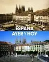 España Ayer y Hoy