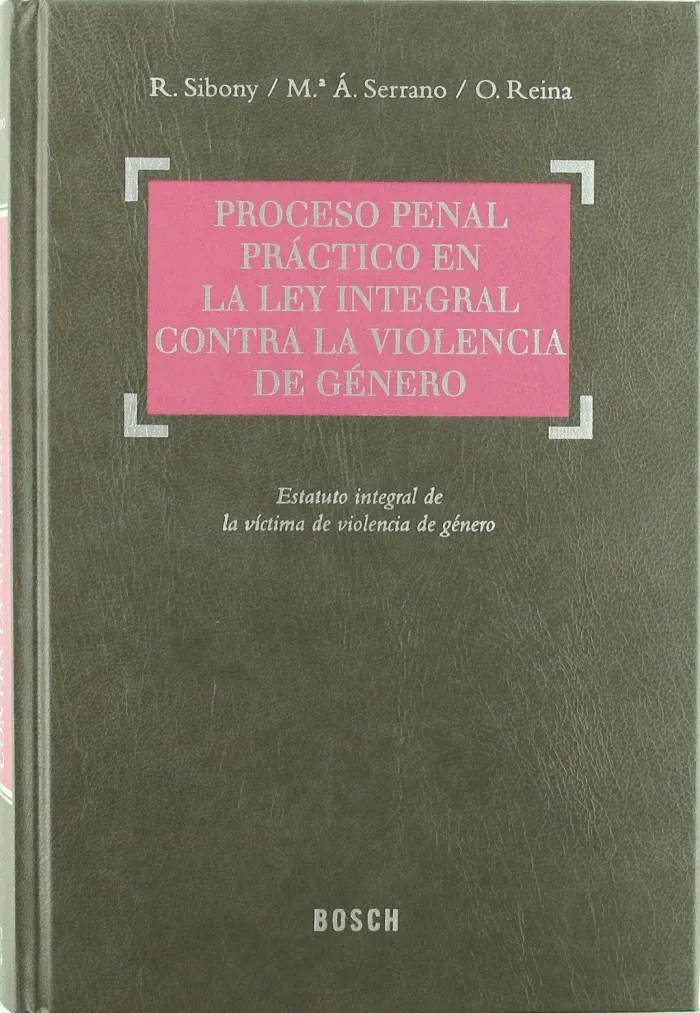 Proceso Penal Practico en Ley Integral Contra Viol