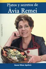 Platos y Secretos de Avia Remei