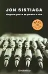 Ninguna Guerra se Parece a Otra