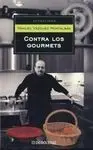 Contra los Gourmets