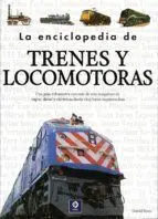 La Enciclopedia de Trenes y Locomotoras