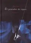 El Pescador de Tigres