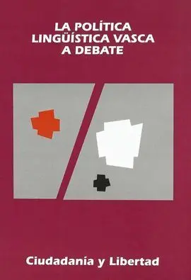 La Política Lingüística Vasca a Debate