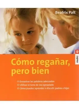 Cómo Regañar, Pero Bien