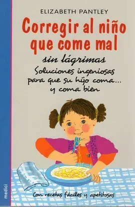 Corregir Al Niño que Come Mal