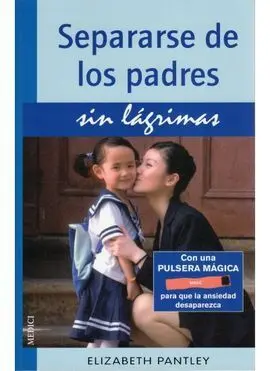 Separarse de los Padres sin Lágrimas