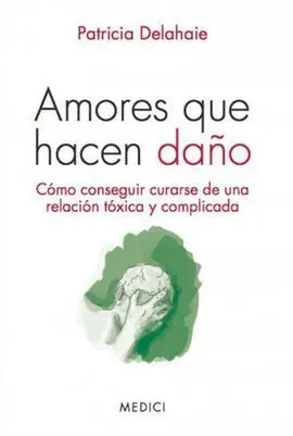 Amores que Hacen Daño