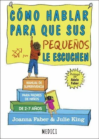 Como Hablar para que Sus Pequeños Escuchen
