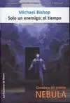 Solo un Enemigo: el Tiempo