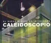 Caleidoscopio. El Nuevo Diseño de Interiores