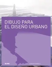 Dibujo para el Dise¿O Urbano