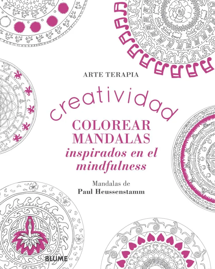 Creatividad. Colorear Mandalas Inspirados en el Mindfulness