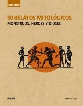 Guía Breve. 50 Relatos Mitológicos (Rústica)