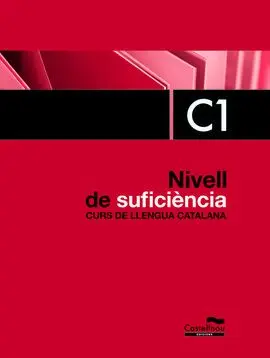 Nivell de Suficiència. C1. Curs de Llengua Catalana
