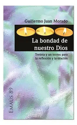 Bondad de nuestro Dios, la