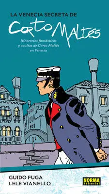 La Venecia Secreta de Cortomaltés