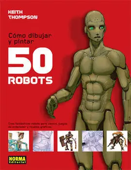 Cómo Dibujar y Pintar 50 Robots