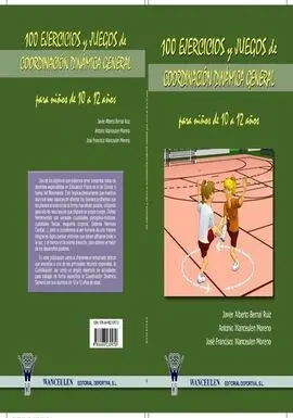 100 Ejercicios de Juegos de Coordinacion Dinamica General.