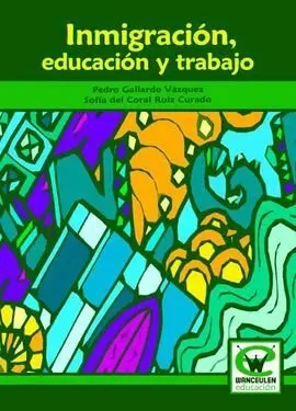 Inmigración, Educación y Trabajo