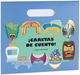¡Caretas de Cuento!