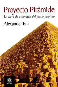 Proyecto Piramide la Clave de Activacion del Plano