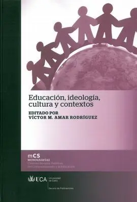 Educación, Ideología, Cultura y Contextos