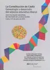 Constitucion de Cadiz. Genealogia y Desarrollo del Sistema e
