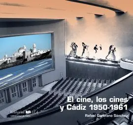 El Cine, los Cines y Cadiz