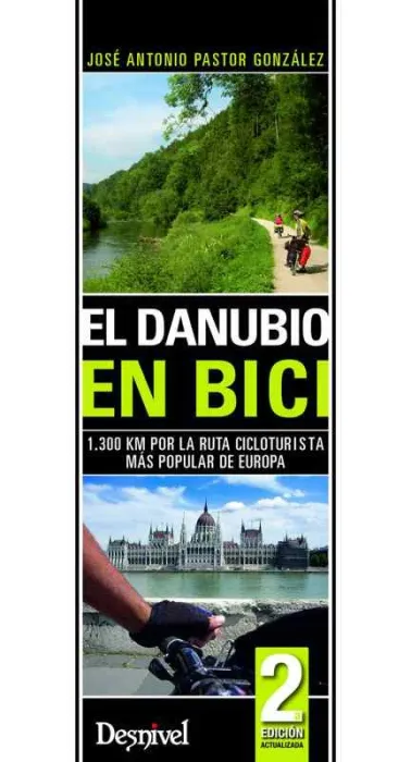 Danubio en Bici,El-1300 Km por Ruta Cicloturista Mas Popular