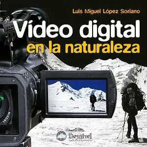 Vídeo Digital en la Naturaleza