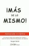 ¡Más de los Mismo!