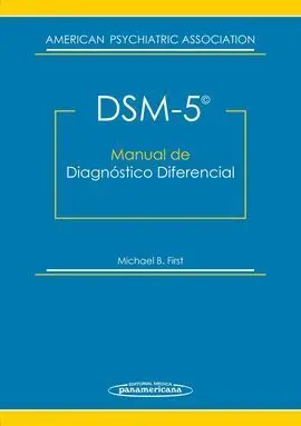 Dsm-5. Manual de Diagnóstico Diferencial