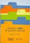 Glosario Crítico de Gestión Cultural