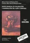 Nuevo Manual de Valoración y Baremación del Daño Corporal