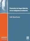 Prevención de Riesgos Laborales de los Trabajadores Autónomos.