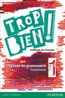 Trop Bien 1 Pack Cahier D'activites (Cast)