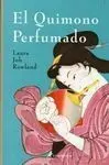El Quimono Perfumado