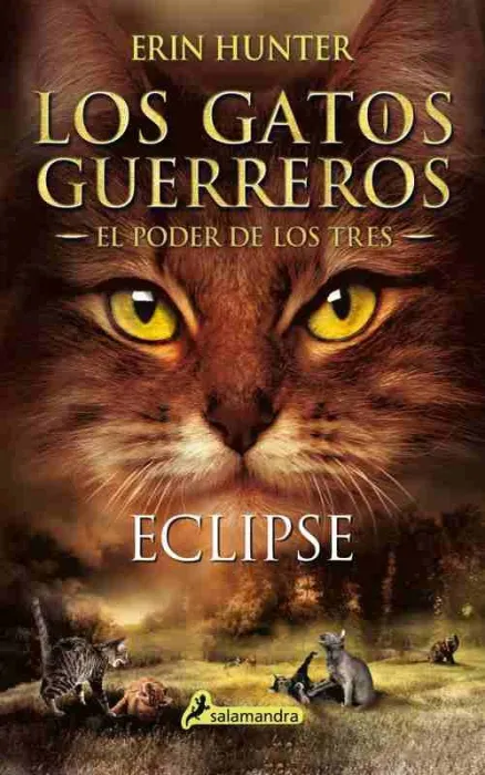 Los Gatos Guerreros el Poder de los Tres 4 - Eclipse