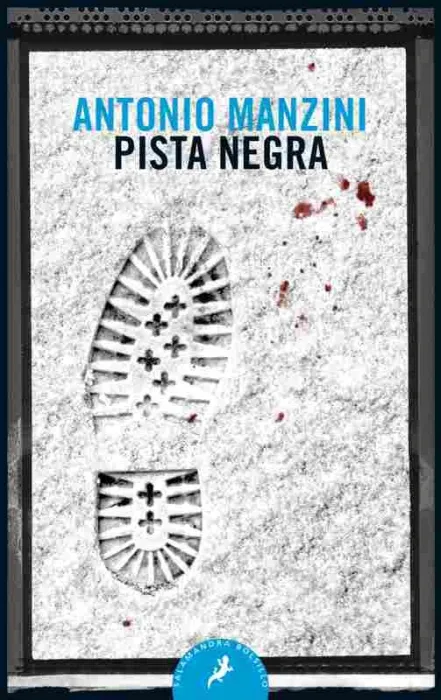Pista Negra (Subjefe Rocco Schiavone 1)