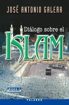 Diálogo Sobre el Islam