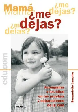 Mamá, ¿Me Dejas?