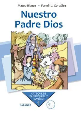 Nuestro Padre Dios 1 Catequesis Parroquial y Familiar