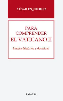 Para Comprender el Vaticano Ii