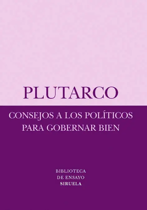 Consejos a los Políticos para Gobernar Bien
