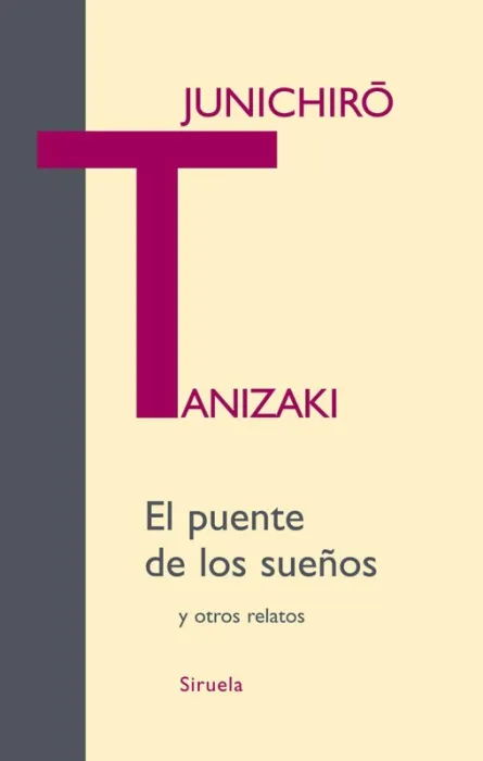 El Puente de los Sueños y Otros Relatos