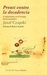 Proust Contra la Decadencia